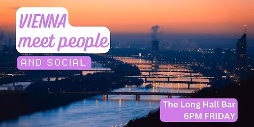 Vienna Social and Language Exchange (Make New Friends) \u2728