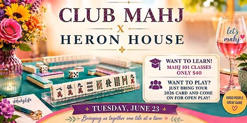 Club Mahj x Heron House