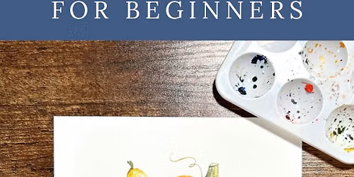 \ud83c\udf42 Watercolor for Beginners | Oak Ridge, TN