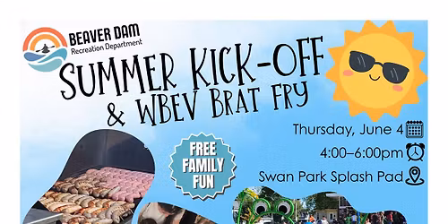 Summer Kick-Off & WBEV Brat Fry