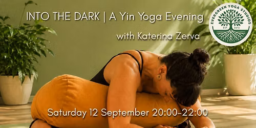 INTO THE DARK | A Yin Yoga Evening