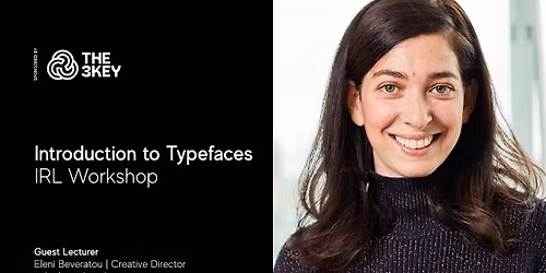 Introduction to Typefaces: IRL Workshop