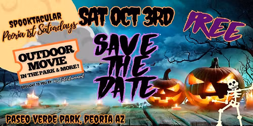 \ud83c\udf8311th Annual FREE Peoria Spooktacular Halloween Party, Outdoor Movie & More! Sat Oct 3rd
