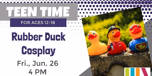 Teen Time: Rubber Duck Cosplay