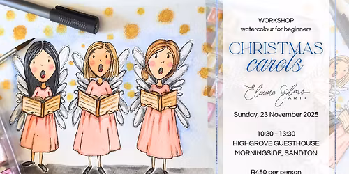 Christmas Carols - Watercolour with Elaine