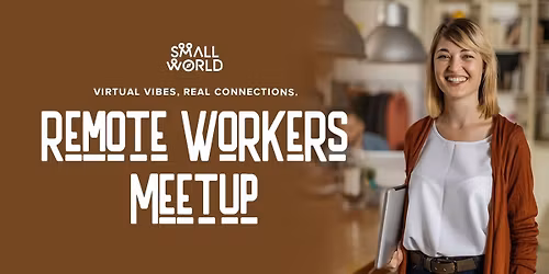 Remote Workers Meetup