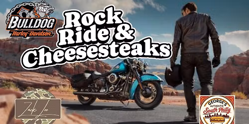 Rock, Ride and Cheesesteaks