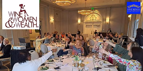 Wine, Women, & Wealth\u2122 Lynchburg