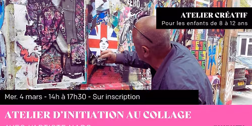 D\u00e9couverte du collage : ateliers enfants avec l'artiste Naro