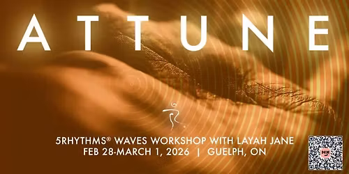 Attune - A 5Rhythms\u00ae Waves Workshop with Layah Jane
