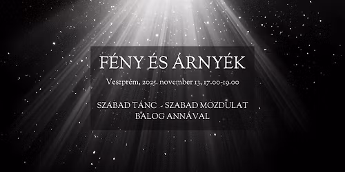 Szabad t\u00e1nc - F\u00c9NY \u00c9S \u00c1RNY\u00c9K