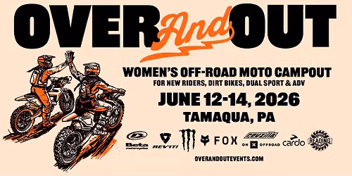 OVER AND OUT Women's Off-road Moto Campout