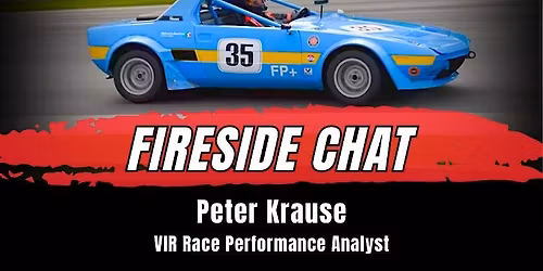 Fireside Chat Series: Peter Krause, VIR Racing Performance Analyst