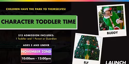 Character Toddler Time w\/ Elf & Buddy \ud83c\udf84