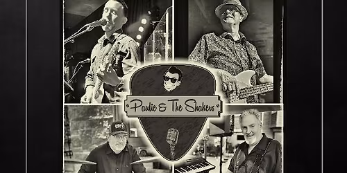 Paulie & The Shakers @ Bailey's