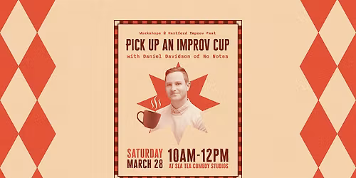 [Workshop] Pick Up an Improv Cup with Daniel Davidson (No Notes)