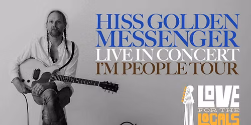 Hiss Golden Messenger