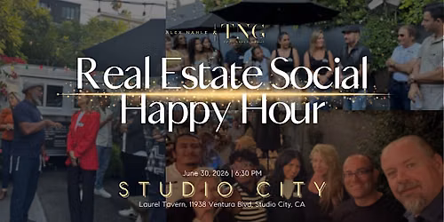 Real Estate Social Happy Hour: Studio City