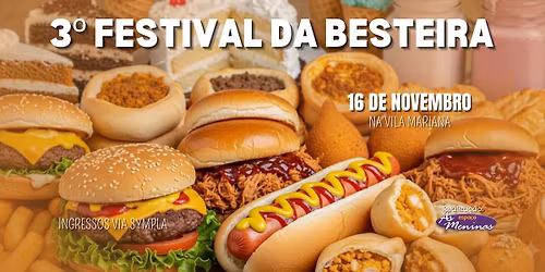 3\u00ba FESTIVAL DA BESTEIRA DE SP