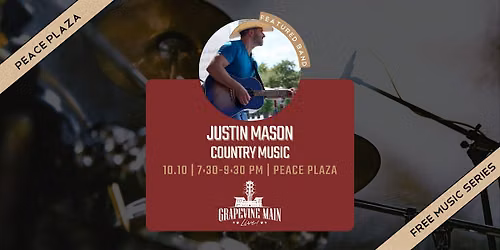 Grapevine Main LIVE! | Justin Mason