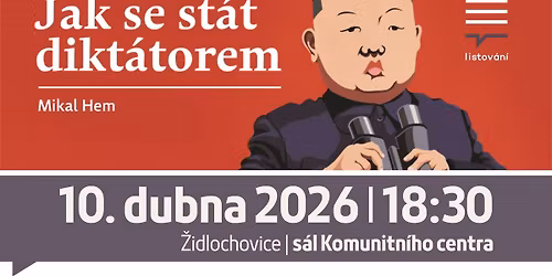 LiStOV\u00e1N\u00ed: JAK SE ST\u00c1T DIKT\u00c1TOREM