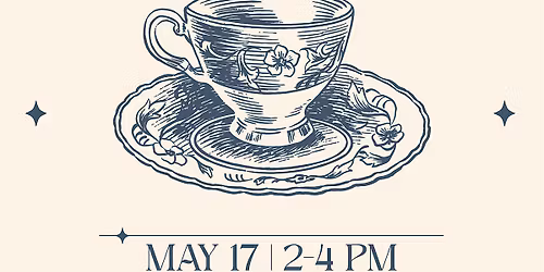 Clarity in Bloom: Spring Tea Social