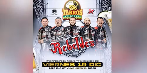 LOS NUEVOS REBELDES EN YUMA