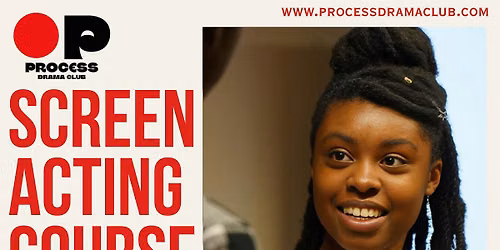 PROCESS Drama Club - 10 Week Course