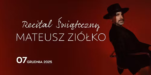 Recital \u015awi\u0105teczny - Mateusz Zi\u00f3\u0142ko