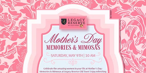 Mother\u2019s Day Memories & Mimosas