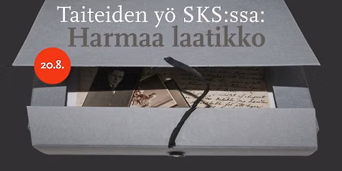 Taiteiden y\u00f6 SKS:ssa: Harmaa laatikko \u2013 arkistotutkijat kertovat aineistojen tarinoita
