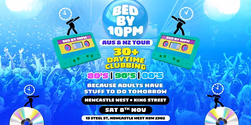 Bed By 10 Is Coming To Newcastle NSW!