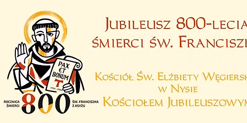 Jubileuszowa Pielgrzymka \u015bladami \u015bw. Franciszka z Asy\u017cu 