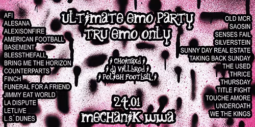 Ultimate Emo Party: TRU EMO ONLY \/ 24.01 Mechanik