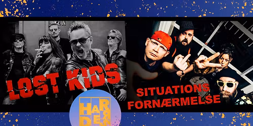 Harders Under Himlen  \/\/ Lost Kids + Situationsforn\u00e6rmelse