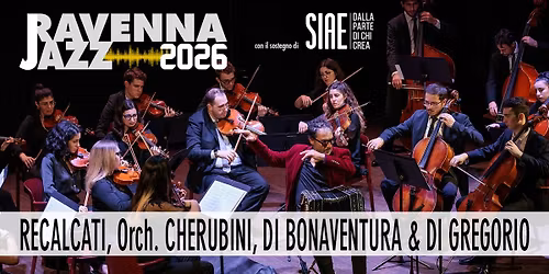 MASSIMO RECALCATI, ORCH. CHERUBINI, DI BONAVENTURA & DI GREGORIO