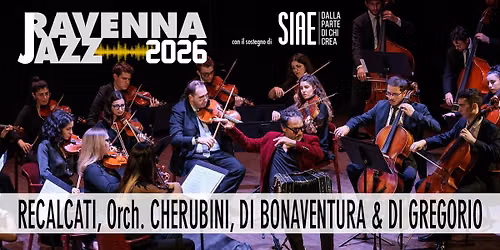 MASSIMO RECALCATI, ORCH. CHERUBINI, DI BONAVENTURA & DI GREGORIO