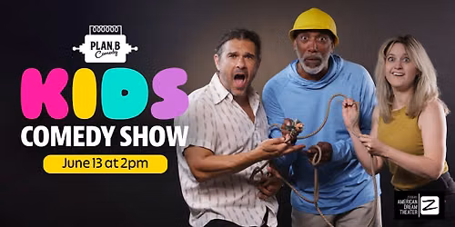 Plan B Kids Comedy Show