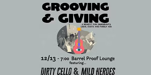 Grooving & Giving - Audacity Rising fundraiser w\/Dirty Cello & Mild Heroes