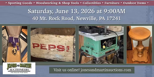Public Auction: Sporting Goods \u2022 Woodworking & Shop Tools \u2022 Collectibles \u2022 Furniture \u2022 Much More!