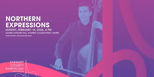 Elkhart County Symphony - Northern Expressions