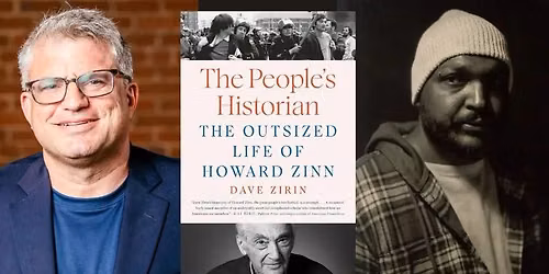 Dave Zirin presents "The People's Historian: The Outsized Life of Howard Zinn" w\/Maximillian Alvarez