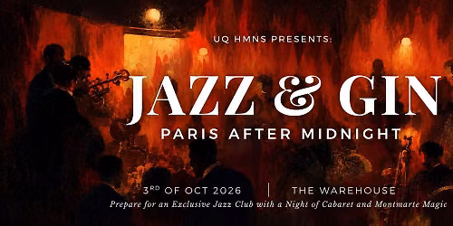 UQHMNS 2026 BALL: Jazz and Gin