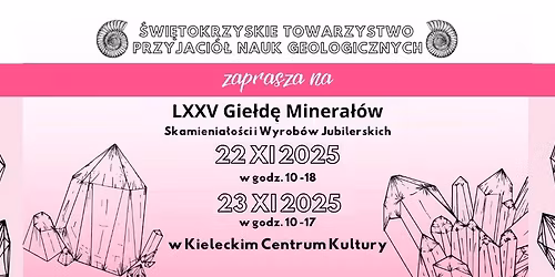 Gie\u0142da Minera\u0142\u00f3w, Skamienia\u0142o\u015bci i Wyrob\u00f3w Jubilerskich w Kielcach