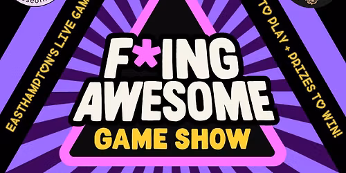 F*ING AWESOME Game Show