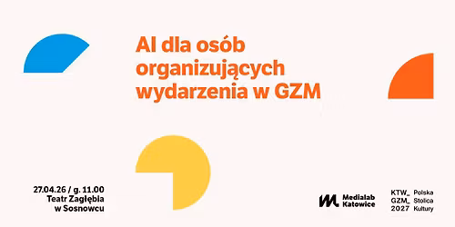 AI dla os\u00f3b organizuj\u0105cych wydarzenia w GZM l podregion sosnowiecki