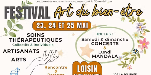 Festival Art du Bien-\u00eatre \u2022 Loisin
