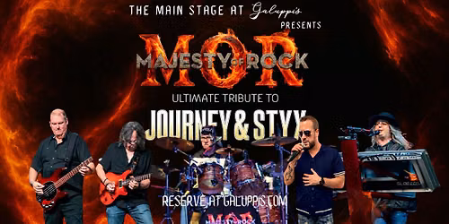 Majesty of Rock - Tribute to Journey & Styx Live @ Galuppi's
