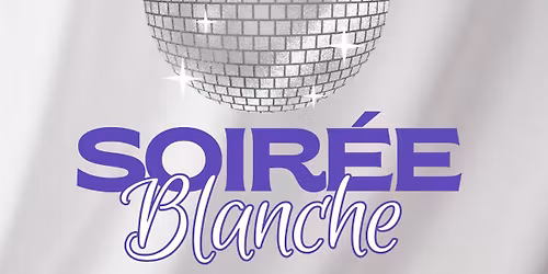 soir\u00e9e blanche
