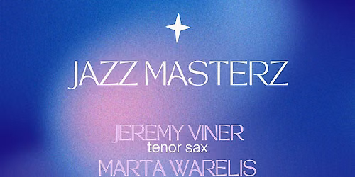 JAZZ MASTERZ: Jeremy Viner, Marta Warelis, Florian Herzog, Tancr\u00e8de Kummer